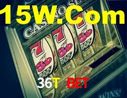 36T Bet